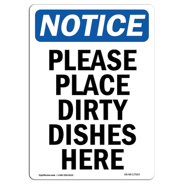 Safety Sign, OSHA Notice, 5" Height, Please Place Dirty Dishes Here Sign, Portrait, 10PK